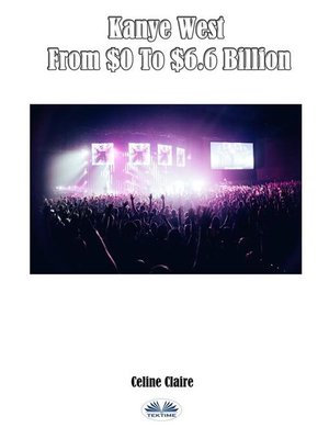 cover image of Kanye West From $0 to $6.6 Billion